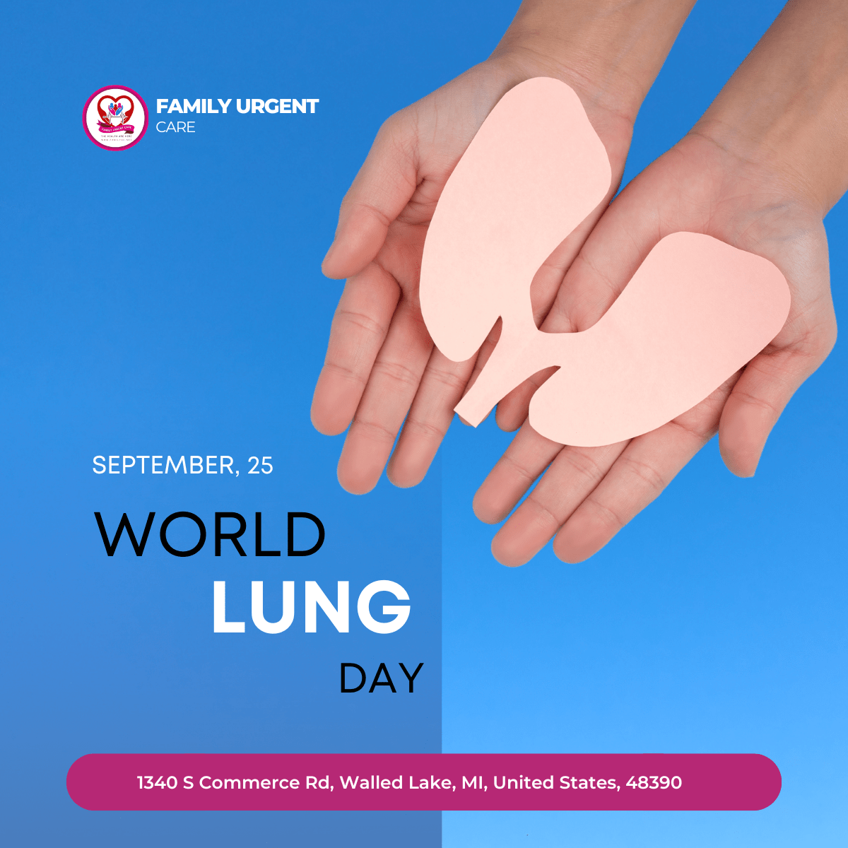Family Urgent Care | It is more than just a clinic - World Lung Day